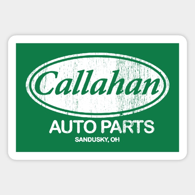 Callahan Auto Parts Magnet by armeenpowerputt